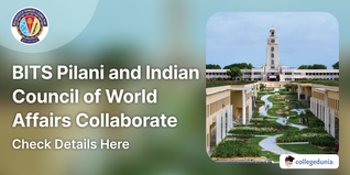 BITS Pilani and Indian Council of World Affairs Collaborate for Rajya Sabha Internships; Check Details Here